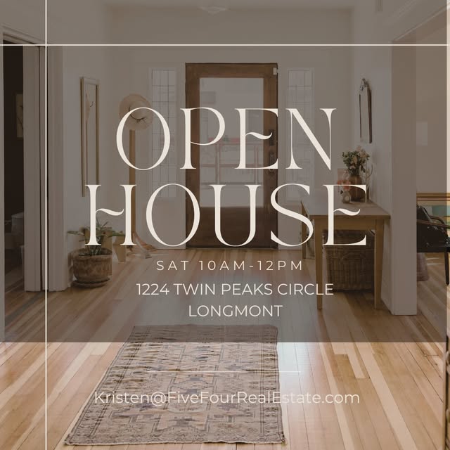 Kristen Epstein’s open house post for 1224 Twin Peaks Circle in Longmont